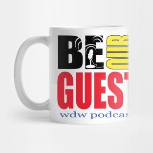 Be Our Guest Podcast Logo Mug